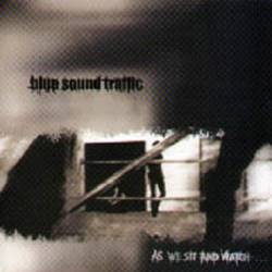 As We Sit and Watch...